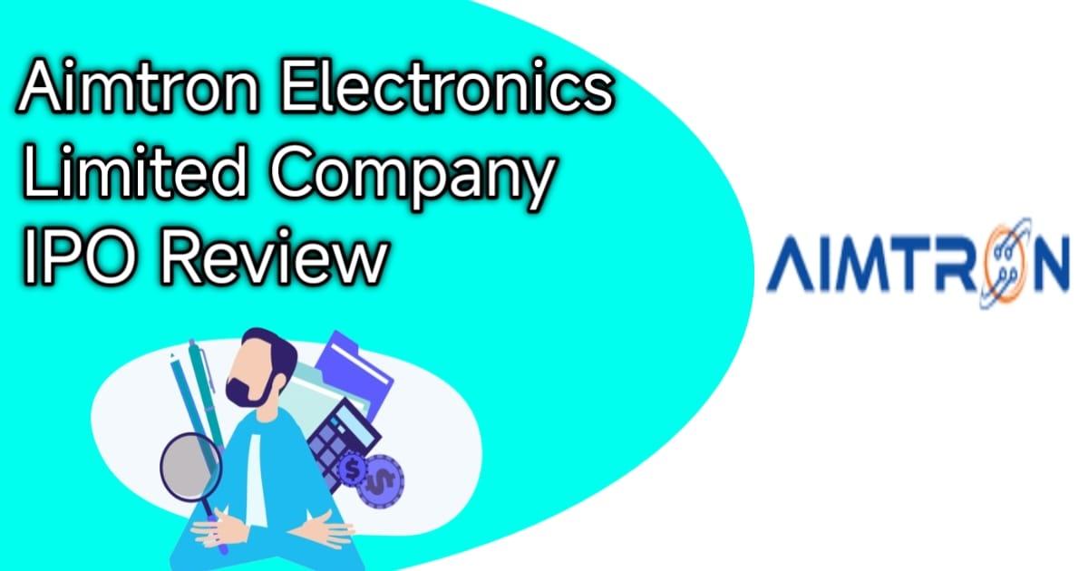 ऐमट्रॉन इलेक्ट्रॉनिक्स लिमिटेड कंपनी आईपीओ रिव्यू इन हिन्दी