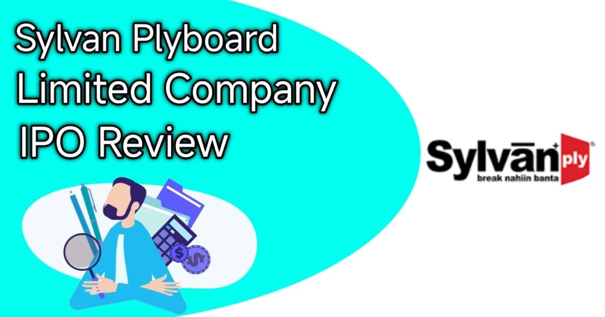 सिल्वन प्लाईबोर्ड लिमिटेड कंपनी आईपीओ रिव्यू इन हिन्दी